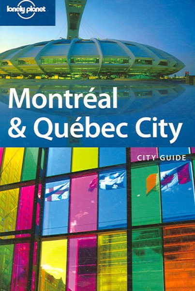 Lonely Planet Montreal & Quebec City (City Guide)