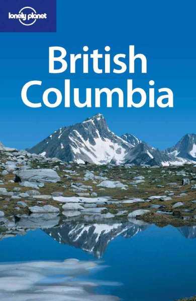 Lonely Planet British Columbia (Lonely Planet Travel Guides) cover