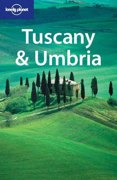 Lonely Planet Tuscany & Umbria (Lonely Planet Florence & Tuscany) cover