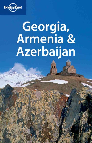 Lonely Planet Georgia Armenia & Azerbaijan (Multi Country Travel Guide) cover