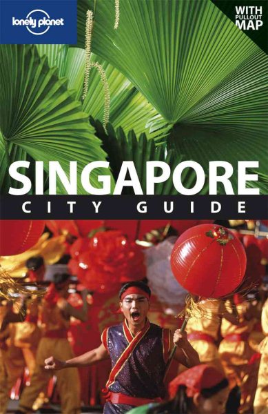 Lonely Planet Singapore (City Travel Guide)