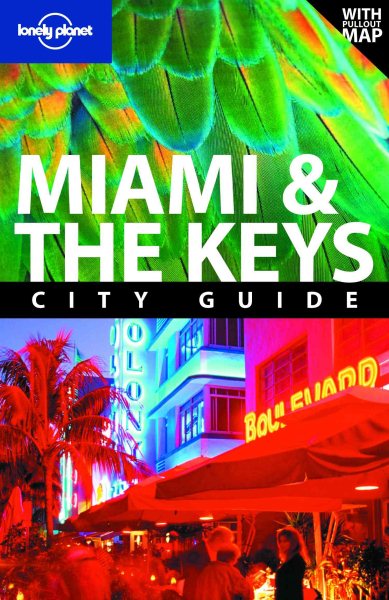 Lonely Planet Miami & the Keys (City Travel Guide)
