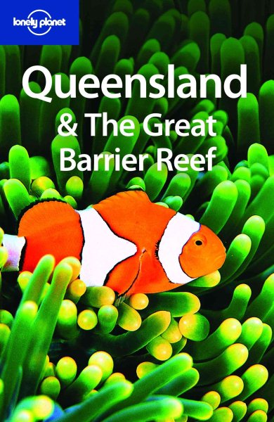 Lonely Planet Queensland & the Great Barrier Reef (Regional Travel Guide) cover