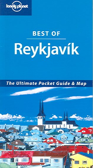 Best of Reykjavik: The Ultimate Pocket Guide and Map (Lonely Planet) cover