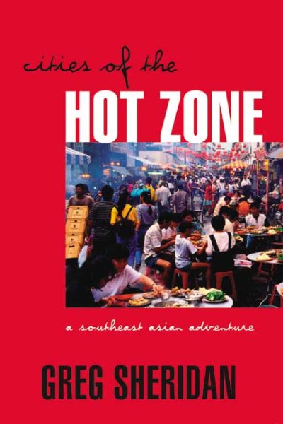 Cities of the Hot Zone: A Southeast Asian Adventure cover