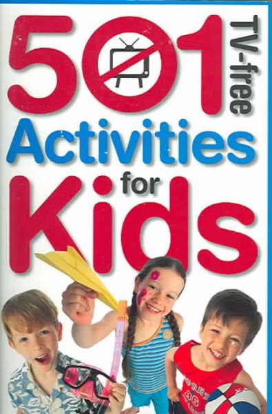 501 Tv-free Activities For Kids (501 TV-Free Kids) cover
