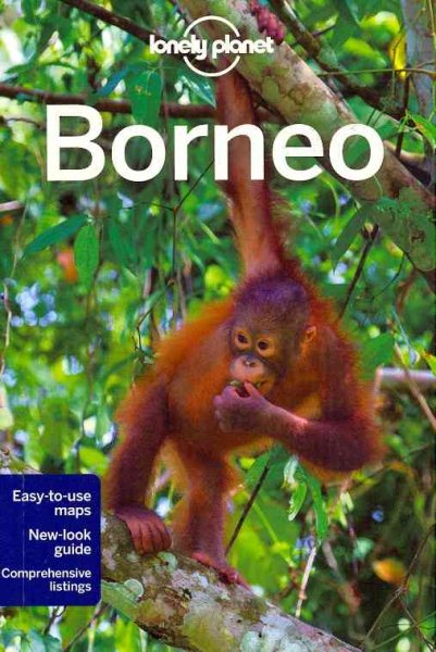 Lonely Planet Borneo (Regional Travel Guide)