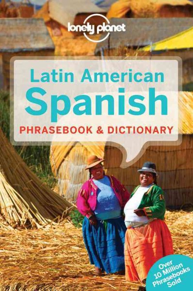 Lonely Planet Latin American Spanish Phrasebook & Dictionary (Lonely Planet Phrasebooks) cover