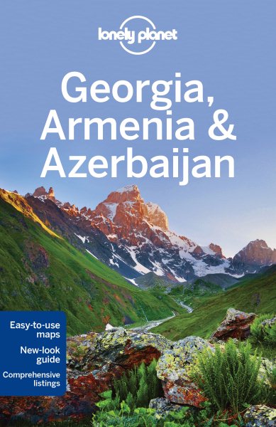 Lonely Planet Georgia, Armenia & Azerbaijan (Travel Guide) cover