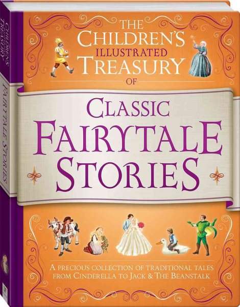 The Children's Illustrated Treasury of Classic Fairy Tale Stories cover