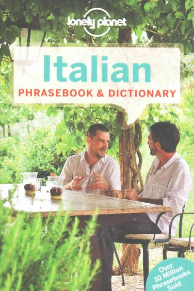 Lonely Planet Italian Phrasebook & Dictionary (Lonely Planet Phrasebook & Dictionary)