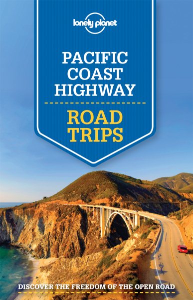 Lonely Planet Pacific Coast Highways Road Trips (Travel Guide) cover