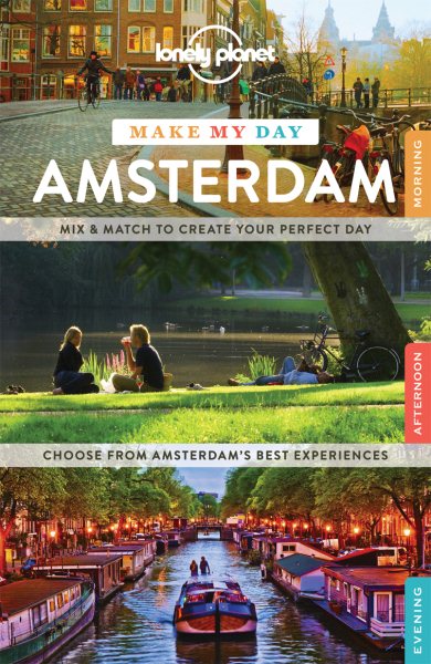 Lonely Planet Make My Day Amsterdam cover