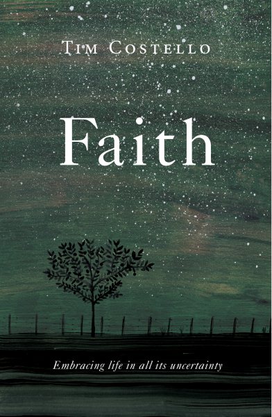 Faith: Embracing Life in All its Uncertainty cover