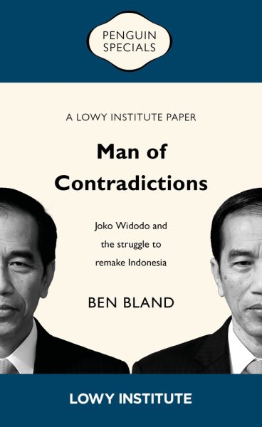 Man of Contradictions: Joko Widodo and the struggle to remake Indonesia cover