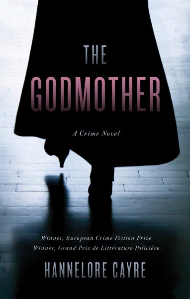 The Godmother: A Crime Novel cover