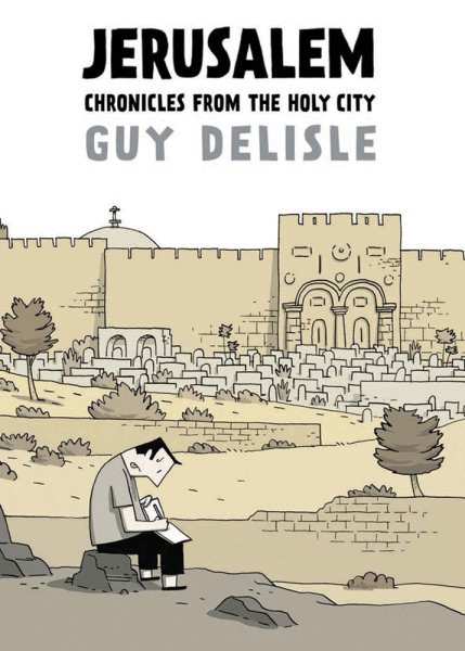Jerusalem: Chronicles from the Holy City cover