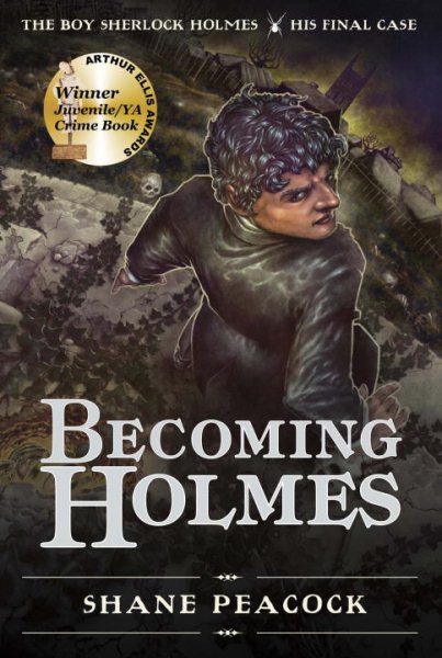 Becoming Holmes: The Boy Sherlock Holmes, His Final Case cover