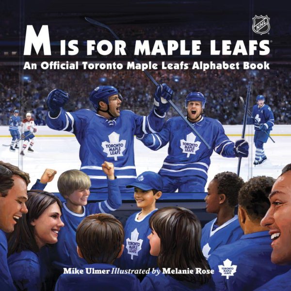 M Is for Maple Leafs: An Official Toronto Maple Leafs Alphabet Book cover