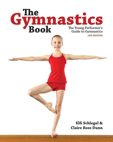 The Gymnastics Book: The Young Performer's Guide to Gymnastics cover