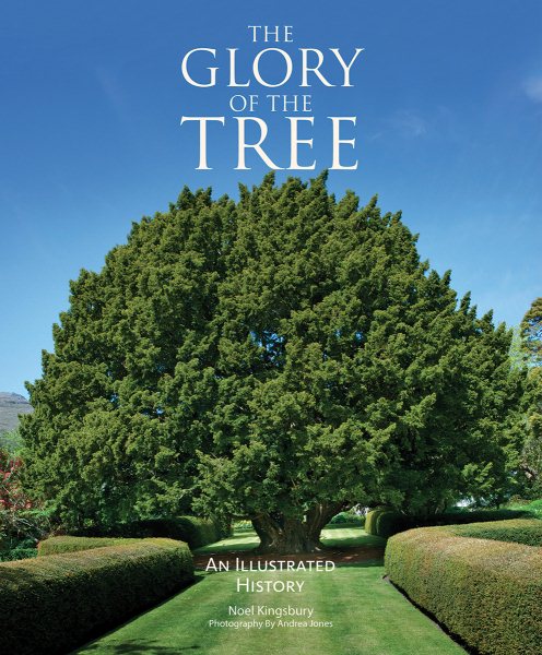 The Glory of the Tree: An Illustrated History cover