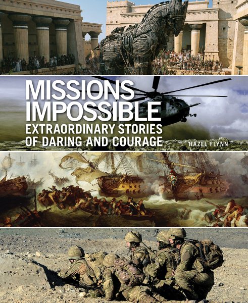 Missions Impossible: Extraordinary Stories of Daring and Courage cover