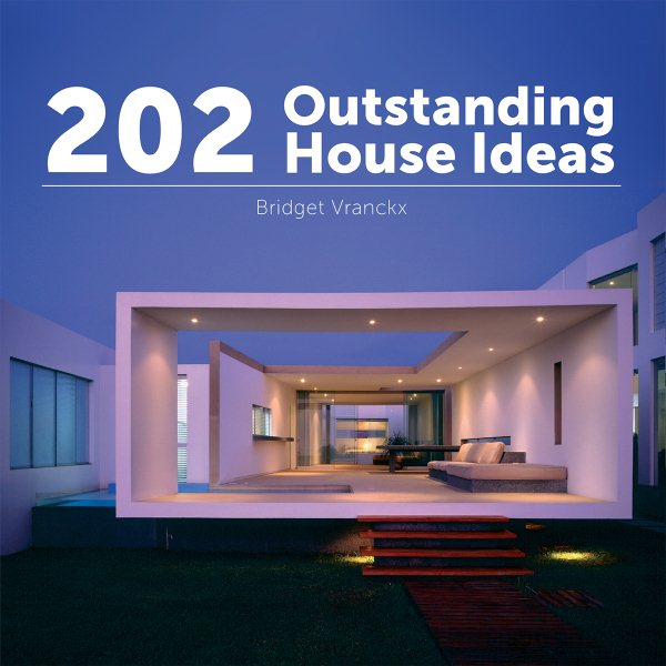 202 Outstanding House Ideas cover