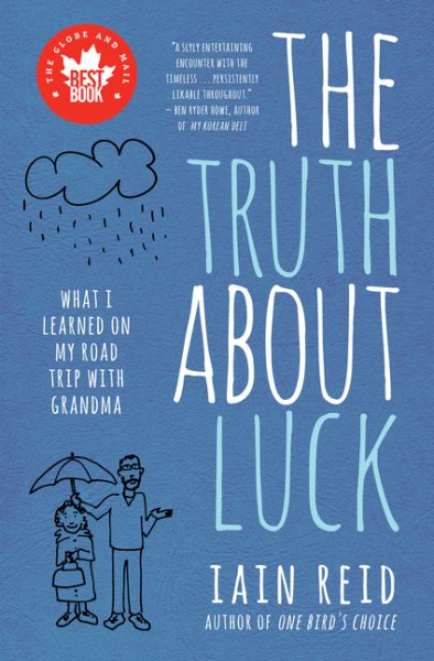 The Truth About Luck: What I Learned on My Road Trip with Grandma cover