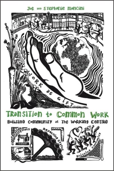 Transition to Common Work: Building Community at The Working Centre cover