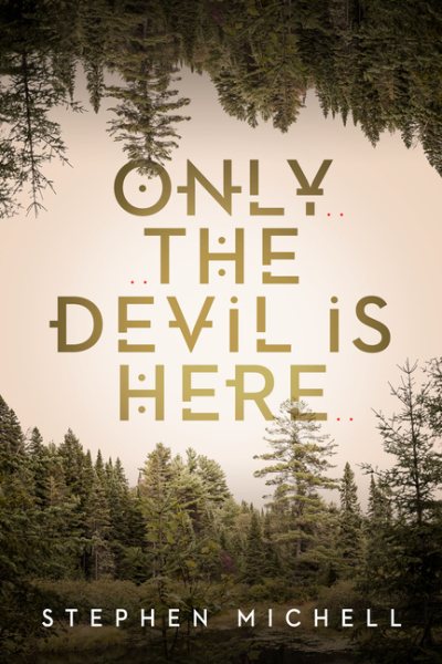 Only the Devil is Here cover
