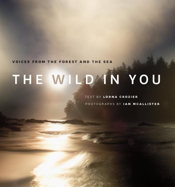 The Wild in You: Voices from the Forest and the Sea cover