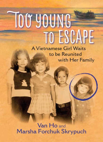 Too Young to Escape: A Vietnamese Girl Waits to be Reunited with Her Family cover