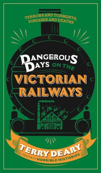 Dangerous Days on the Victorian Railways cover