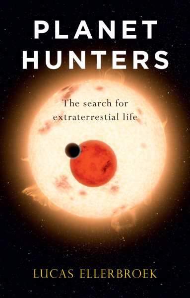 Planet Hunters: The Search for Extraterrestrial Life cover