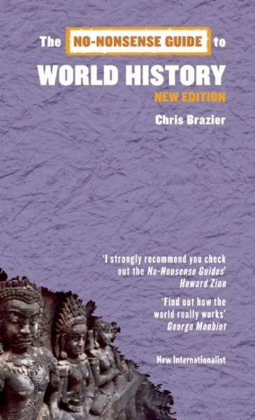 The No-Nonsense Guide to World History (No-Nonsense Guides) cover