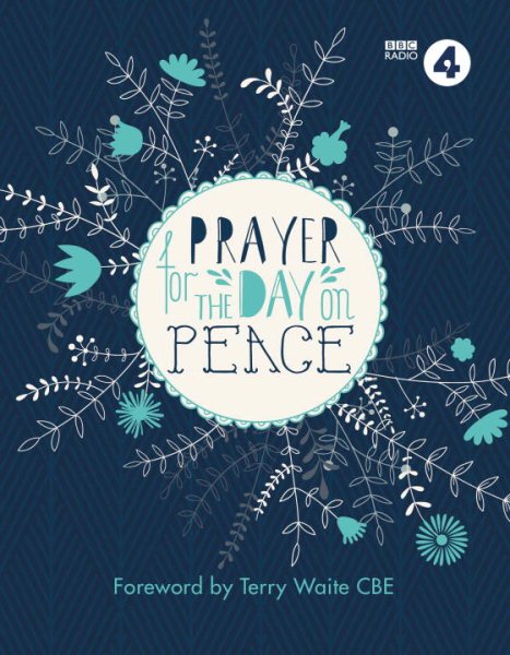 Prayer For The Day on Peace: Foreword by Terry Waite CBE cover