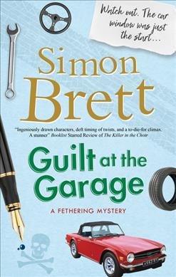 Guilt at the Garage (A Fethering Mystery, 20)