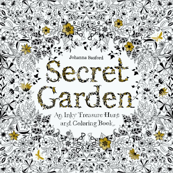 Secret Garden: An Inky Treasure Hunt and Coloring Book (For Adults, mindfulness coloring) cover