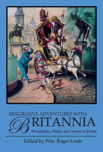 Resurgent Adventures with Britannia: Personalities, Politics and Culture in Britain cover