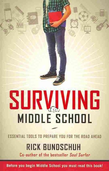Surviving Middle School: Essential Tools to Prepare You for the Road Ahead cover