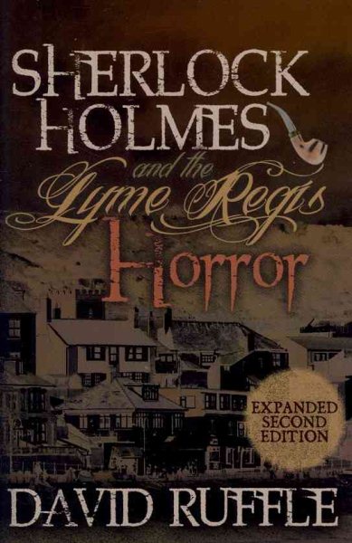 Sherlock Holmes and the Lyme Regis Horror - Expanded 2nd Edition cover
