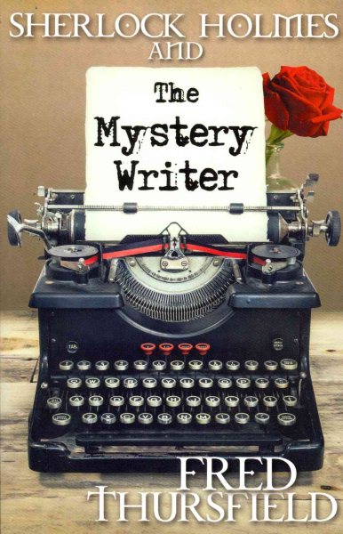 Sherlock Holmes and the Mystery Writer cover