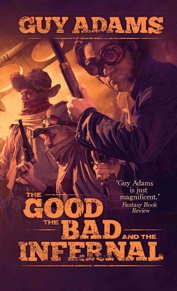 The Good the Bad and the Infernal (Heaven's Gate Trilogy) cover