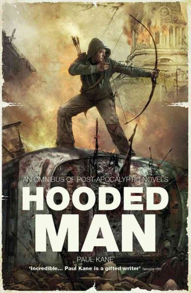 Hooded Man: An Omnibus of Post-Apocalyptic Novels cover