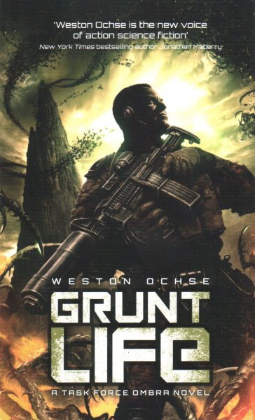 Grunt Life: A Task Force Ombra Novel cover
