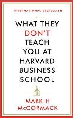 What They Dont Teach You At Harvard Busi cover