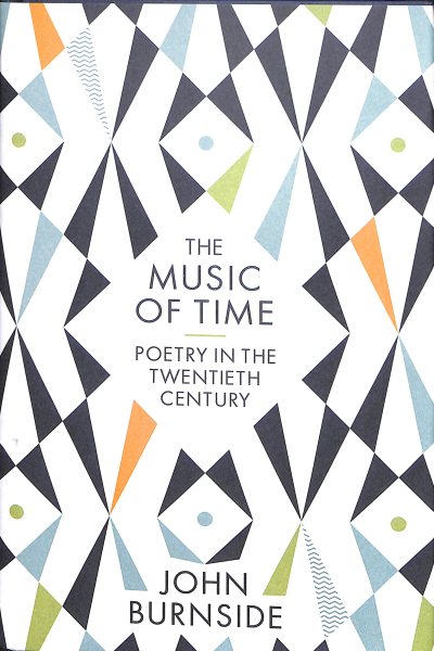 The Music of Time: Poetry in the Twentieth Century cover