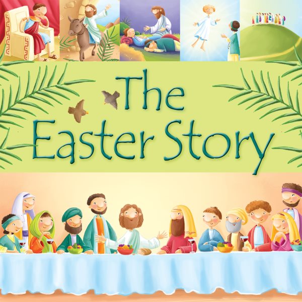 The Easter Story (99 Stories from the Bible) cover