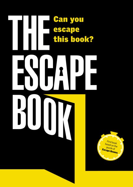 The Escape Book: Can you escape this book? (Escape Book Series) cover