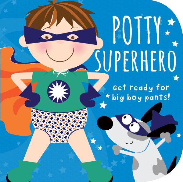 Potty Superhero: Get ready for big boy pants! (Potty Book) cover
